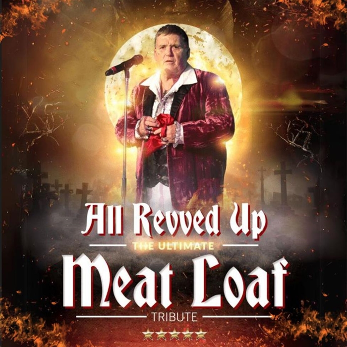 All Revved Up – The Ultimate Meat Loaf Tribute Experience